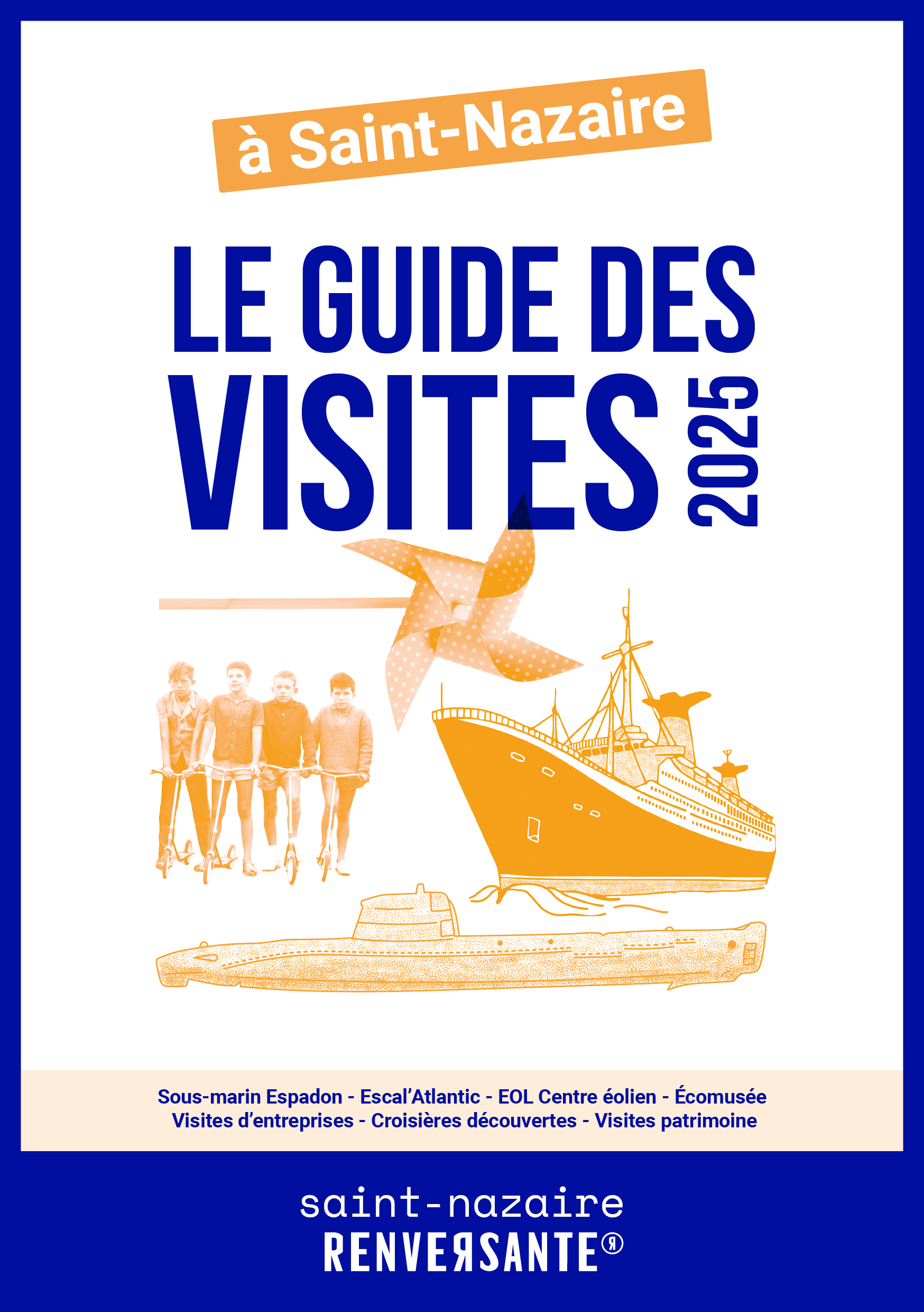 Couverture Guide des visites de Saint-Nazaire Renversante 2025